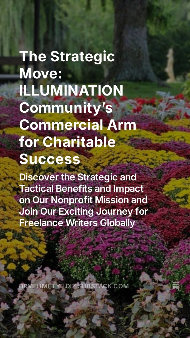 The Strategic Move: ILLUMINATION Community’s Commercial Arm for Charitable Success