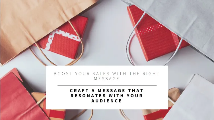 How the Right Message Can Boost Sales