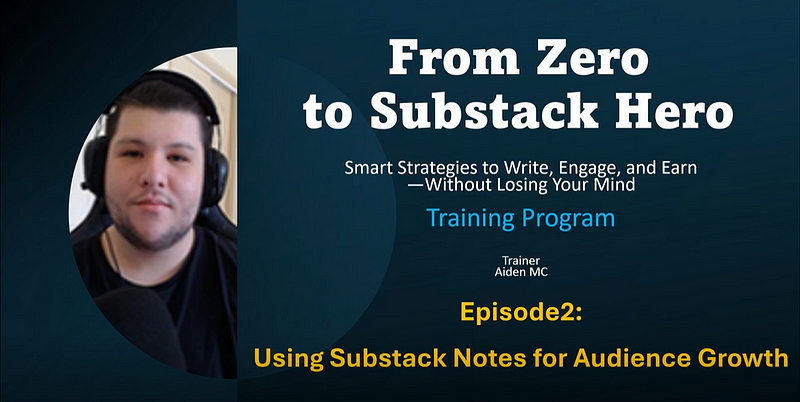Substack Crash Course – Section 2