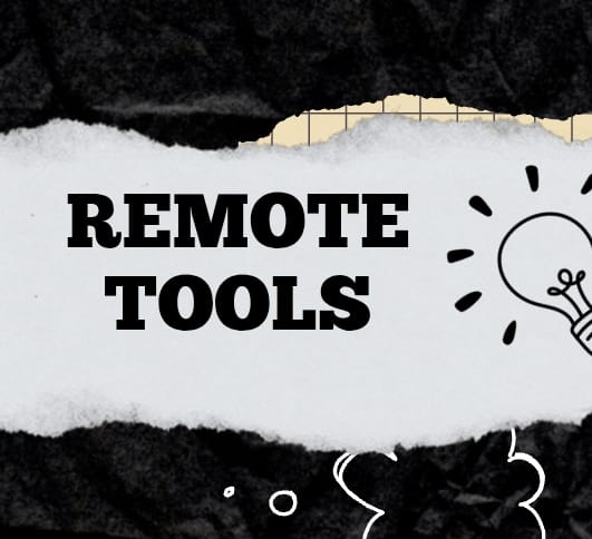 Top Remote Work Tools : You Need to Know