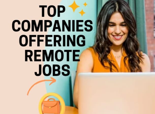 The image shows a woman with long dark hair wearing an orange sleeveless top, working on a laptop. The text "TOP COMPANIES OFFERING REMOTE JOBS" is prominently displayed on the left side with orange sparkles above it. There's also a small orange briefcase icon at the bottom left with an arrow pointing towards the text.